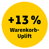 + 13% Warenkorb-Uplift